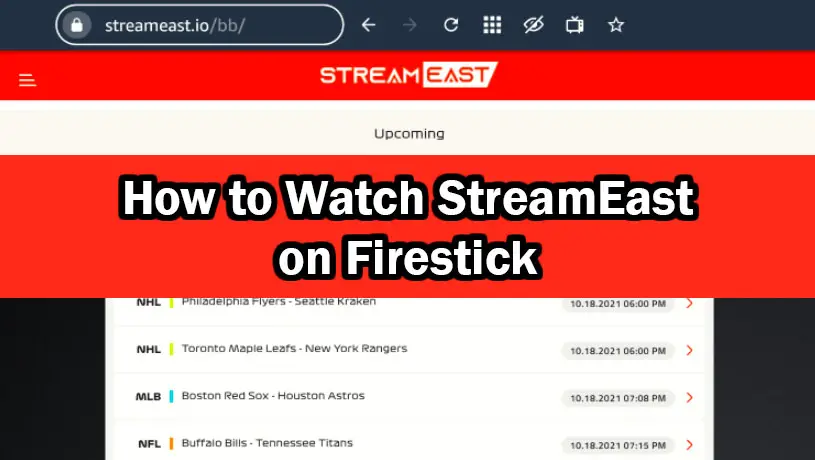 How to Watch StreamEast on FireStick the Easiest Way - Fire Stick